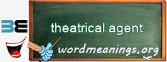WordMeaning blackboard for theatrical agent